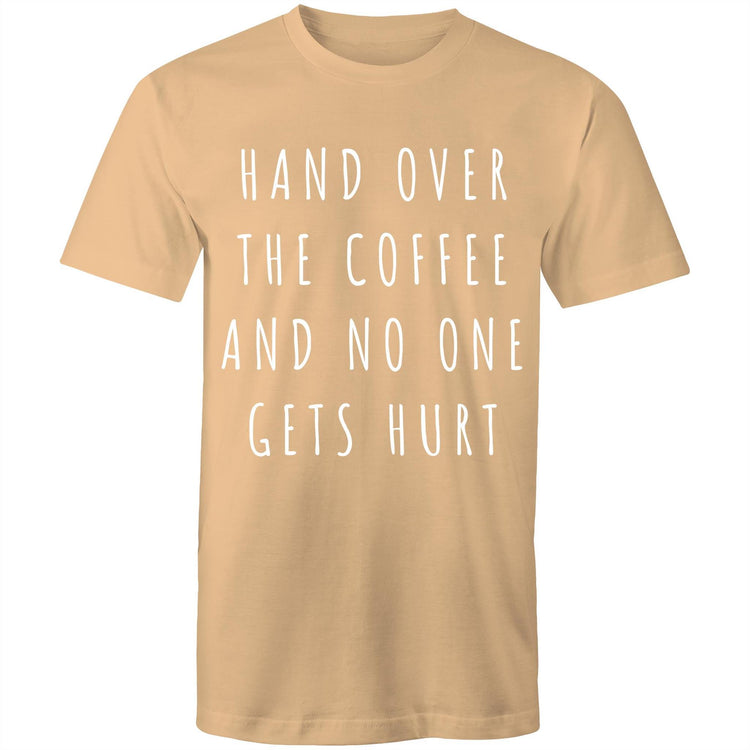 Funny Men's Coffee T-shirt "No One Gets Hurt" Cafe Baristas Tee Plus Sizes-Keep Melbourne Marvellous Official Store