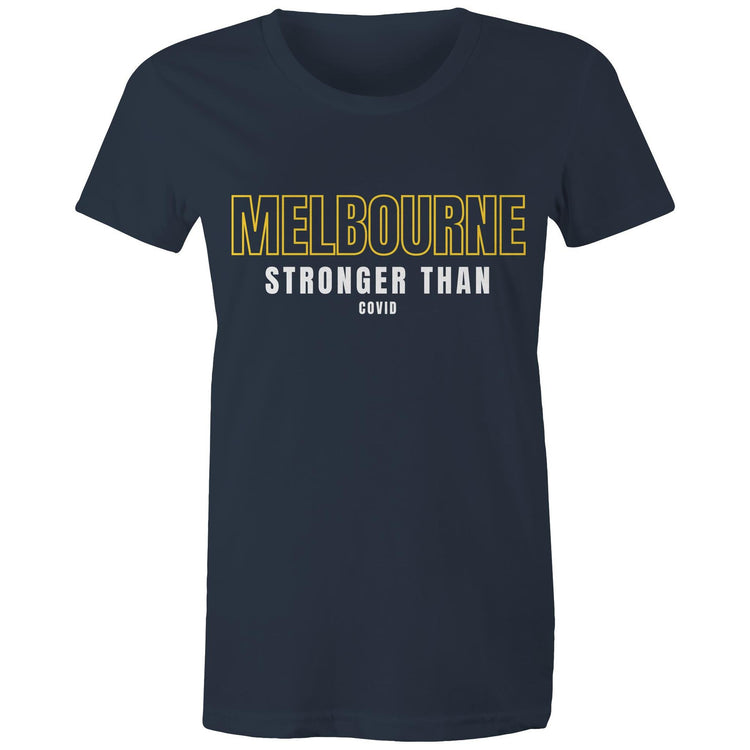 "Melbourne Stronger than COVID" - Women's Ladies T-shirt Motivational Slogan-Keep Melbourne Marvellous Official Store
