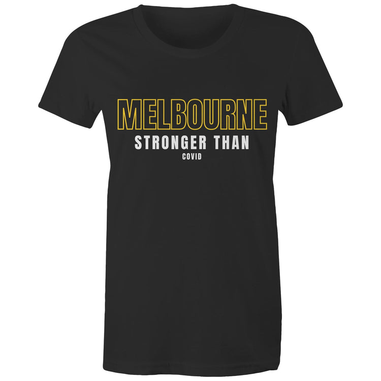 "Melbourne Stronger than COVID" - Women's Ladies T-shirt Motivational Slogan-Keep Melbourne Marvellous Official Store