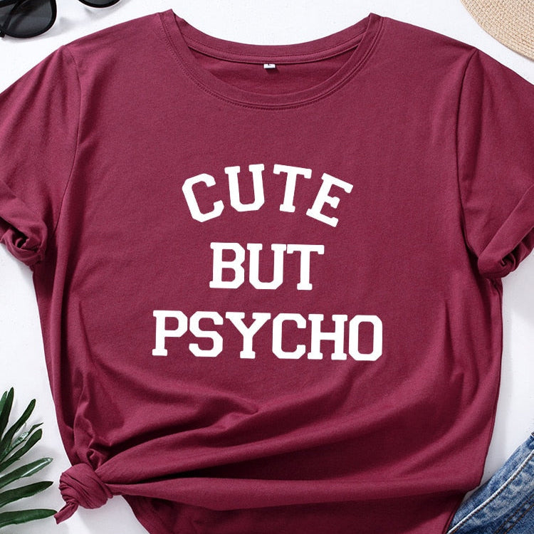 Cute But Psycho - Funny Women's T-shirt Slogan Top