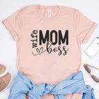 Mom Wife Boss Women's Funny T-shirt Mothers