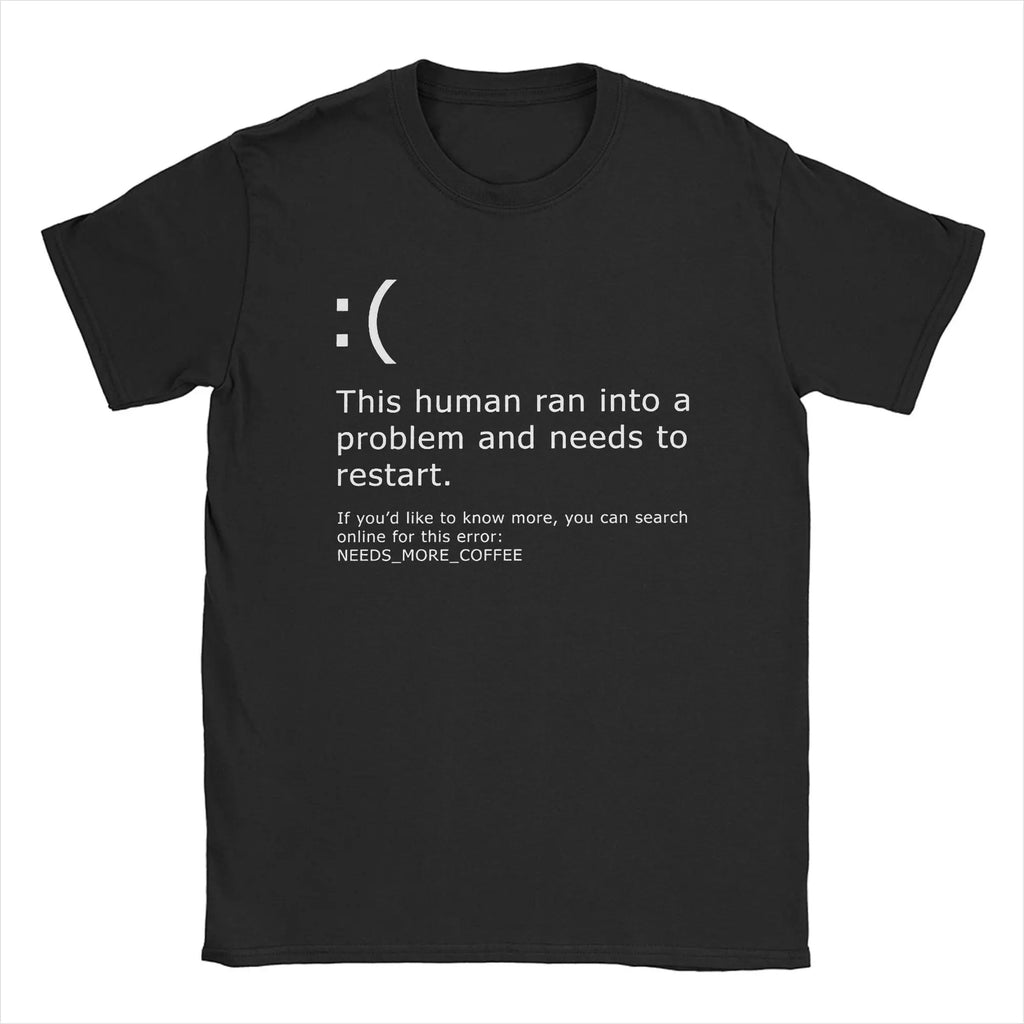 Funny Windows Error | Need Coffee T-shirt BSOD PC Nerd Geek Tee