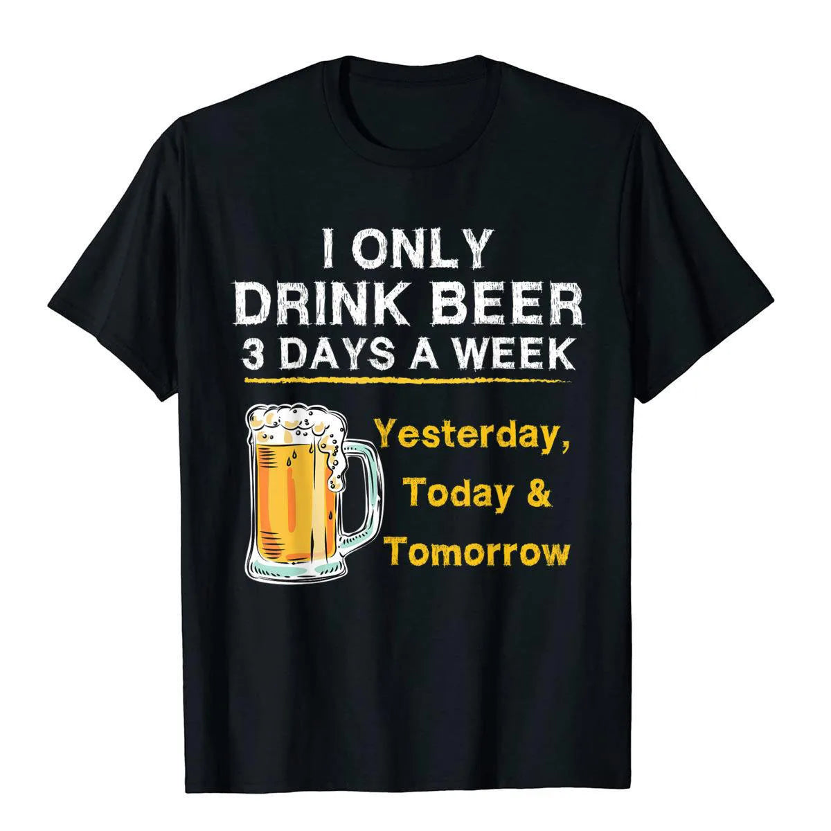 I Only Drink Beer 3 Days A Week Funny T-shirt Australian Beer Lovers
