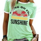 "Bring On The Sunshine" Women's Sun Loving T-shirt