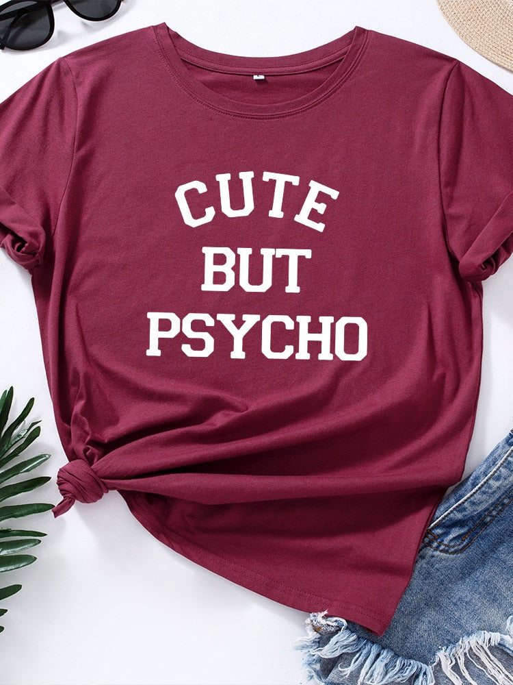 Cute But Psycho - Women's T-shirt Funny Slogan Top