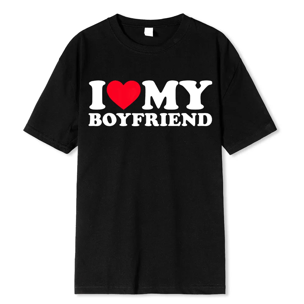 "I Love My Girlfriend" & "I Love My Boyfriend" T-shirts Funny Tees Tops Best Gifts