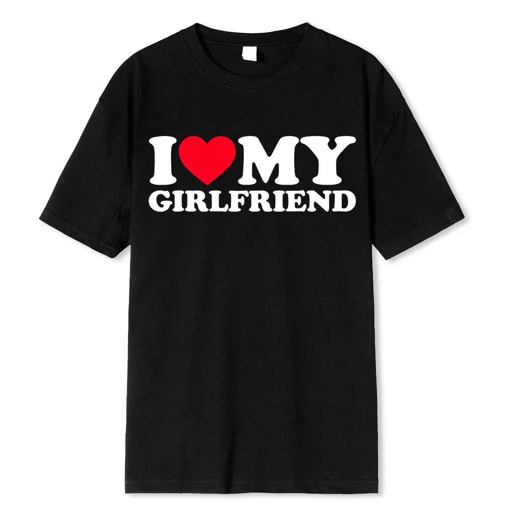 "I Love My Girlfriend" & "I Love My Boyfriend" T-shirts Funny Tees Tops Best Gifts