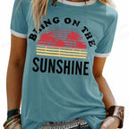 "Bring On The Sunshine" Women's Sun Loving T-shirt
