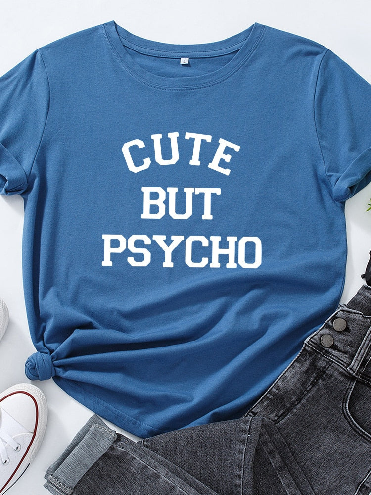 Cute But Psycho - Women's T-shirt Funny Slogan Top