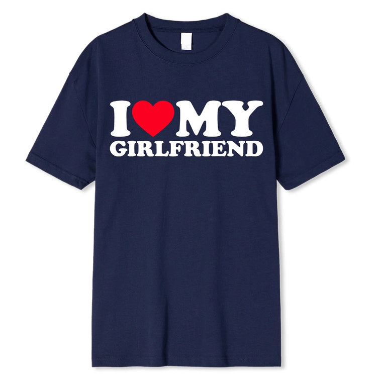 "I Love My Girlfriend" & "I Love My Boyfriend" T-shirts Funny Tees Tops Best Gifts