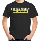Funny Kids T-shirt "I Speak Fluent Melbourne"