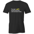 Funny Social Distancing Lend Money T-Shirt Slogan Unisex