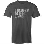 Men's T-shirt "Be Marvellous No One Gets Hurt" - Positive Motivational Top