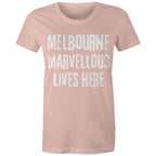 Women's Melbourne T-shirt Marvellous Lives Here