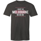 Funny Men's T-shirt Superhero "Melbourne Needs Me" Plus Sizes