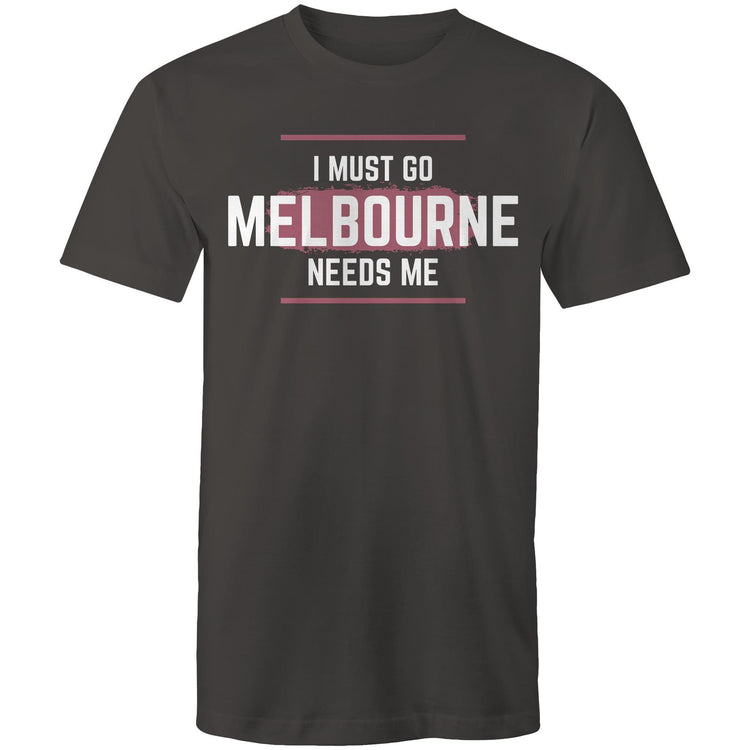 Funny Men's T-shirt Superhero Slogan "I Must Go, Melbourne Needs Me"