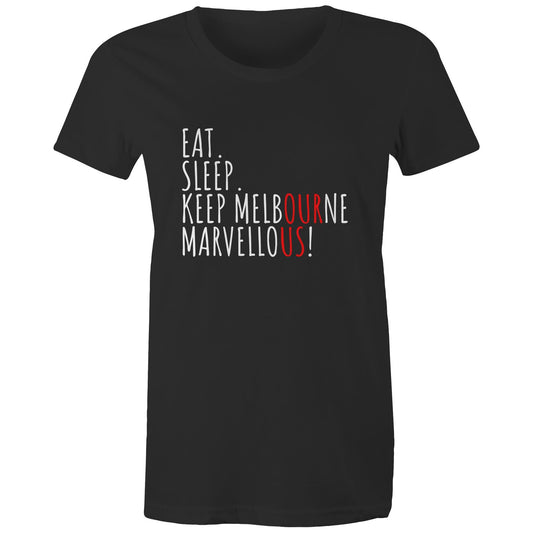 Eat. Sleep. Keep Melbourne Marvellous! - Women's T-shirt Melbourne City-Keep Melbourne Marvellous Official Store