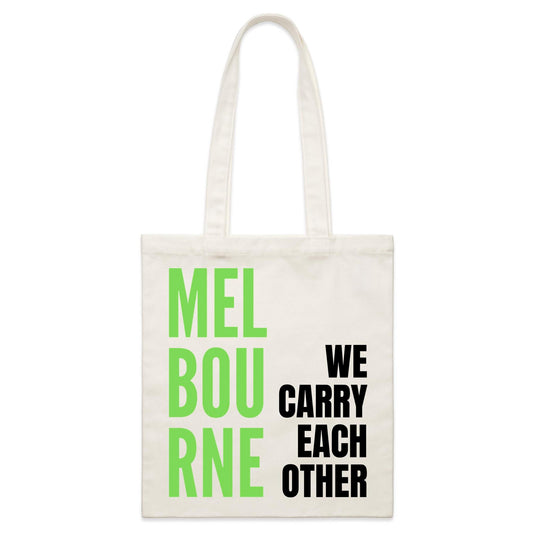 Quality Canvas Tote Shopping Bag - Melbourne We Carry Each Other Slogan Green