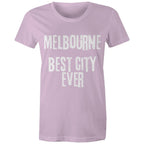 Melbourne Best City Ever - Women's T-shirt