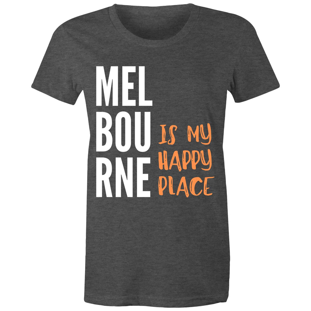 Motivational Women's Melbourne T-shirt "My Happy Place" Mental Health Slogan