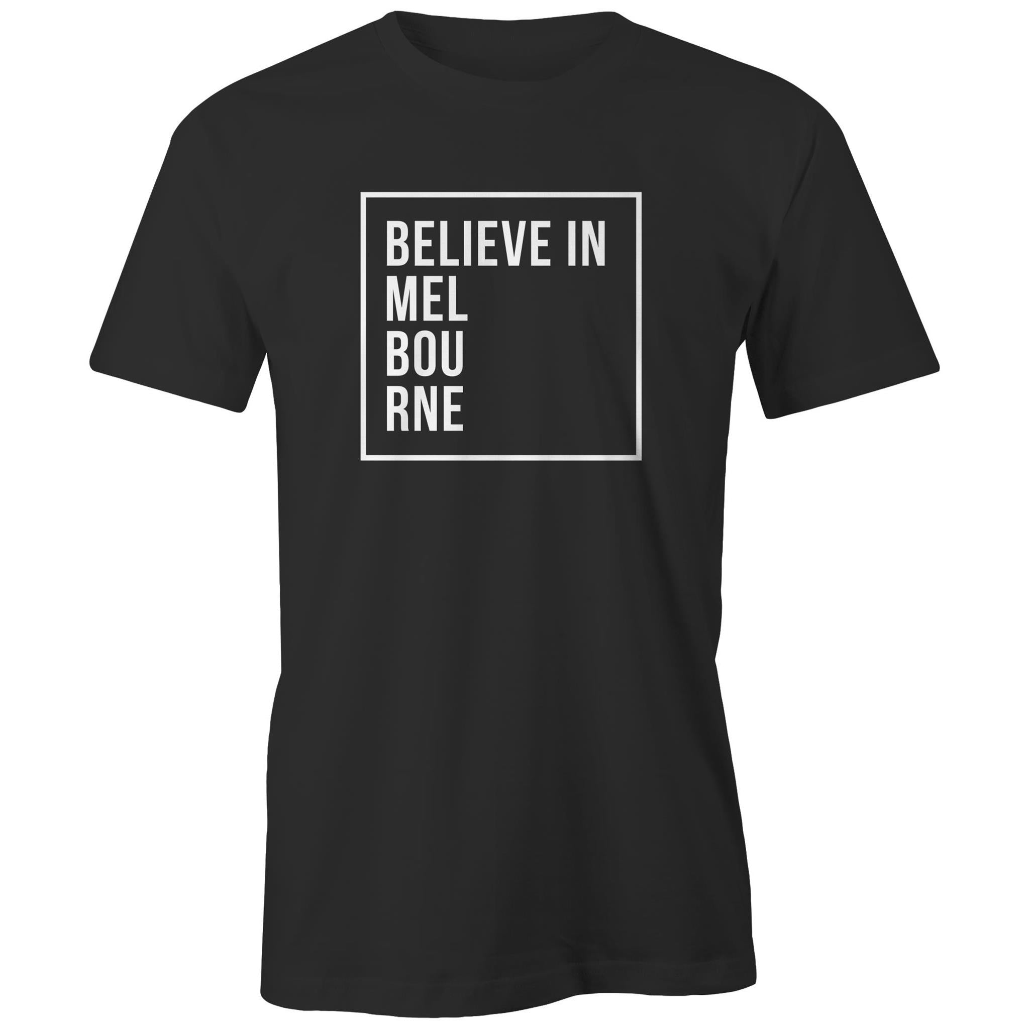 Motivation T-shirt "Believe in Melbourne" Unisex Tee