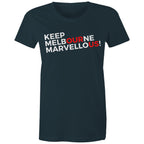 Keep Melbourne Marvellous Women's T-shirt