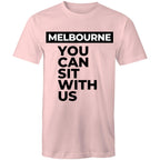 Funny Men's Melbourne T-shirt "Sit With Us" Plus Sizes