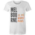 Motivational Women's Melbourne T-shirt "My Happy Place" Mental Health Slogan