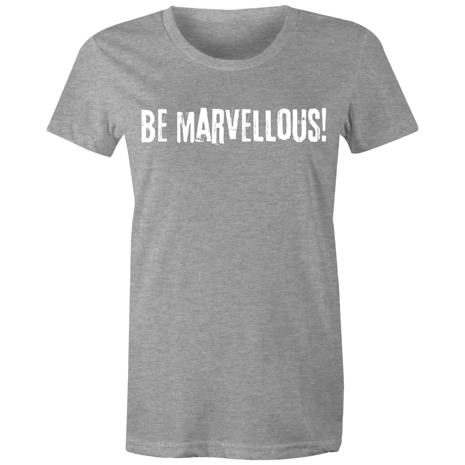 Be Marvellous! - Women's T-shirt Slogan Top