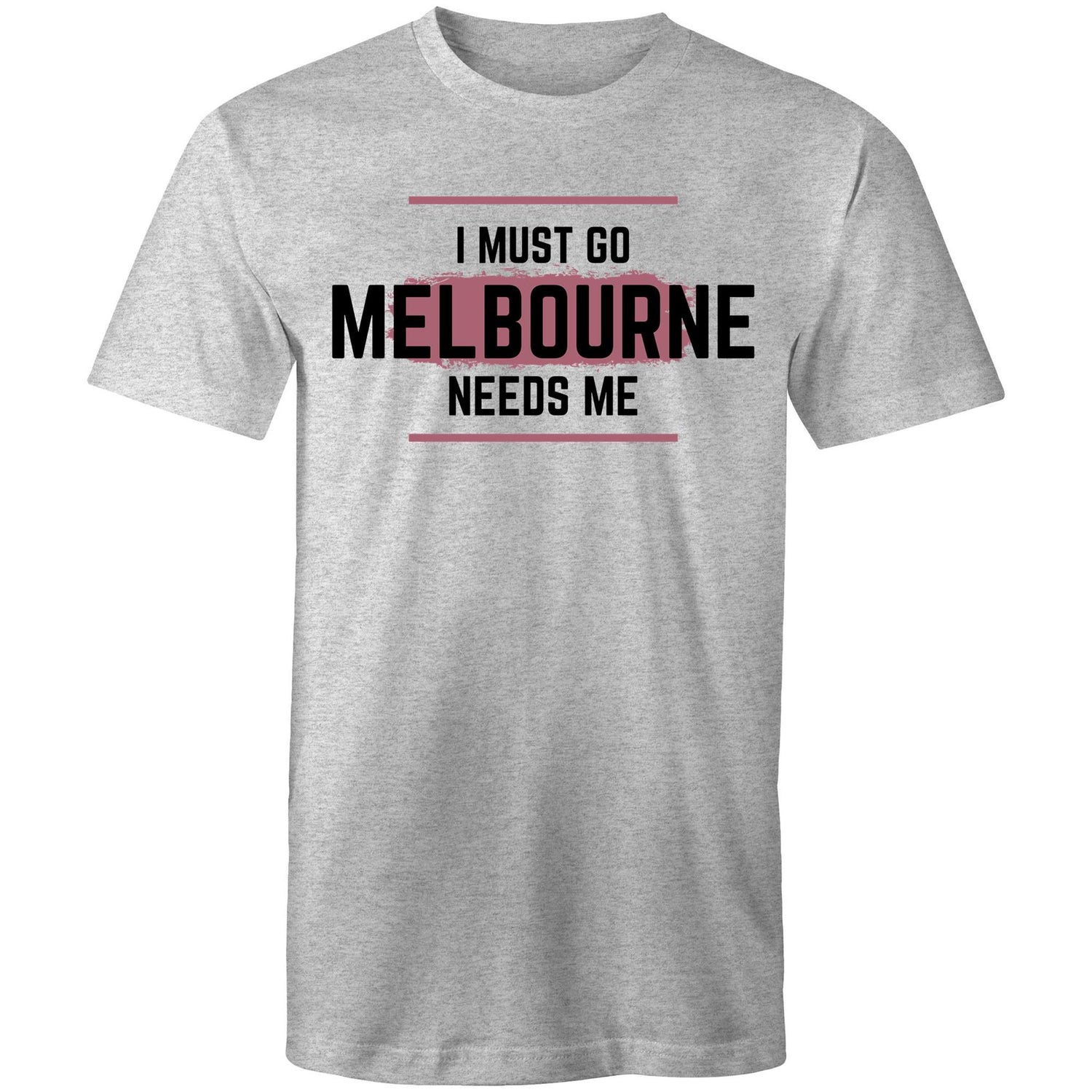 Funny Men's T-shirt Superhero Slogan "I Must Go, Melbourne Needs Me"