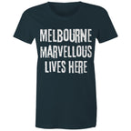 Women's Melbourne T-shirt Marvellous Lives Here