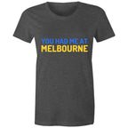 Funny "You Had Me At Melbourne" Women's T-shirt Famous Jerry Maguire Movie Quote