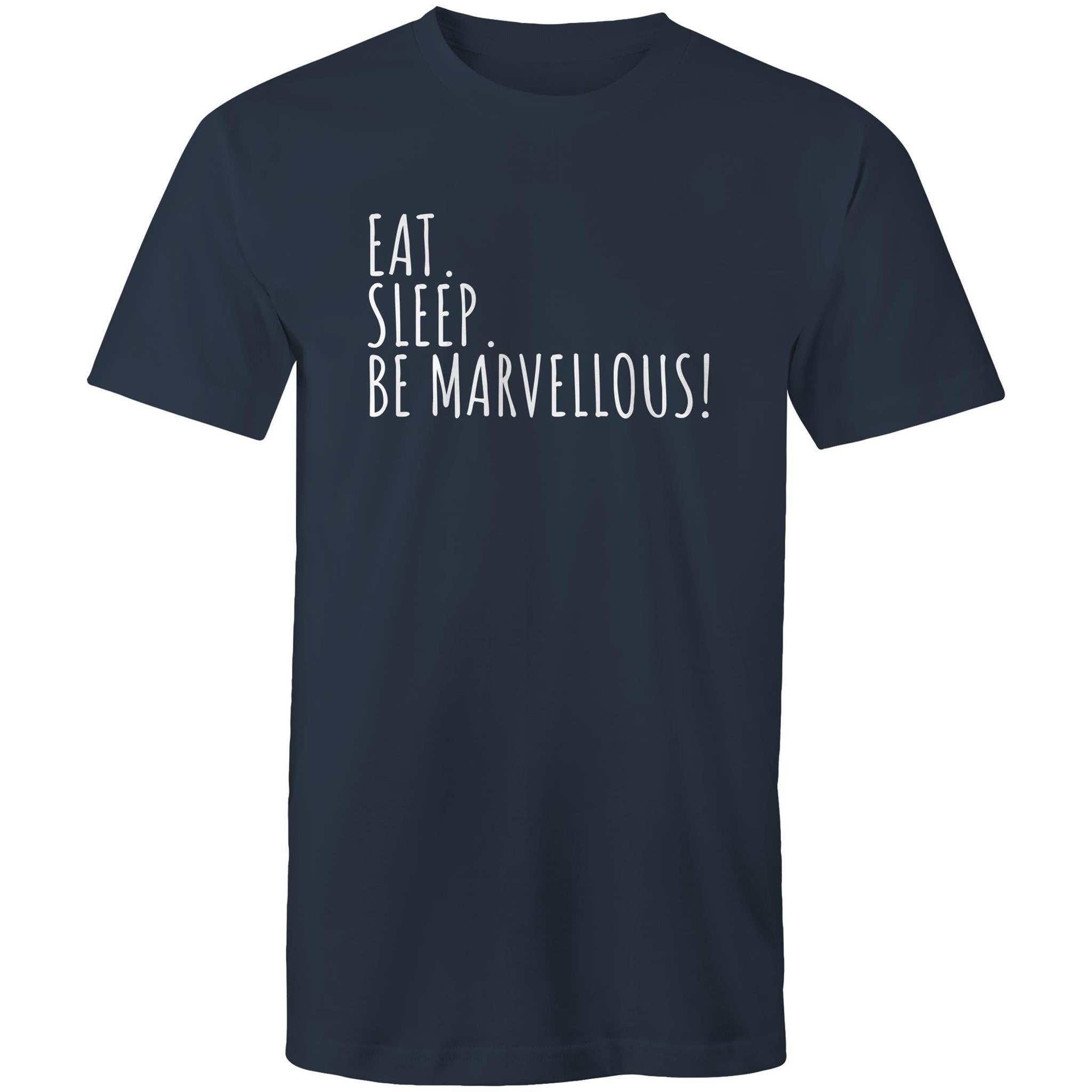 Eat. Sleep. Be Marvellous! T-shirt Men's Motivation Plus Sizes