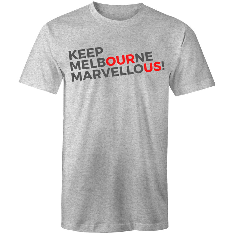 Men's T-shirt "Keep Melbourne Marvellous!" - Slogan Bold Letters Tee