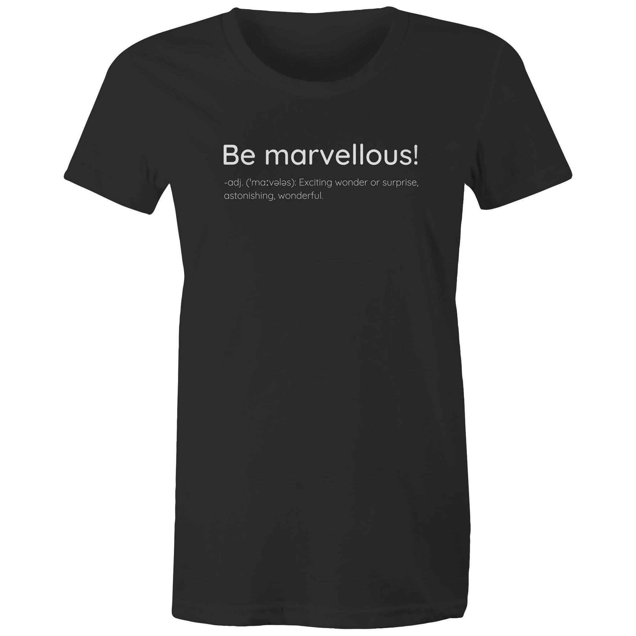 Be Marvellous T-shirt Dictionary Definition - Women's T-shirt Motivation