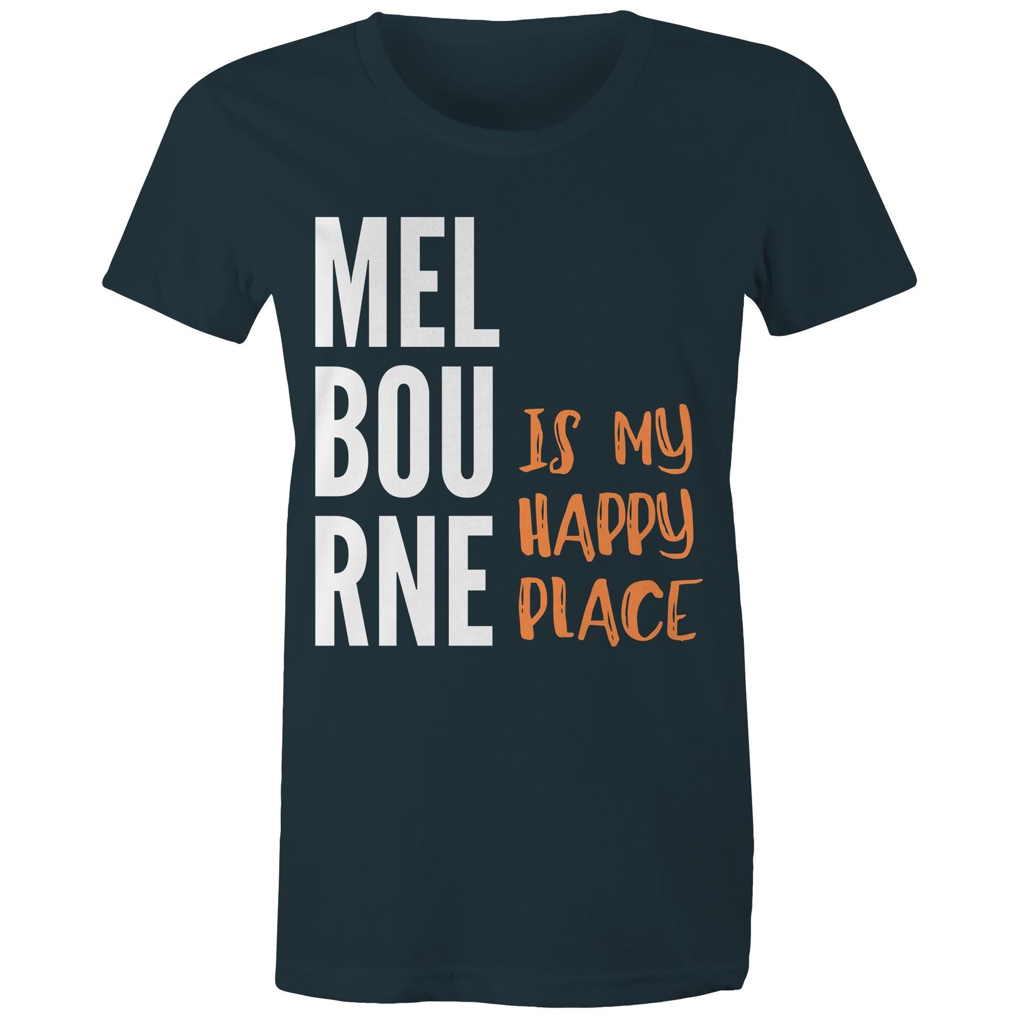 Motivational Women's Melbourne T-shirt "My Happy Place" Mental Health Slogan