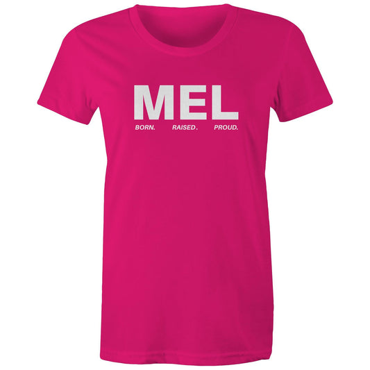 Proud of Melbourne Born and Raised Women's T-Shirt-Keep Melbourne Marvellous Official Store