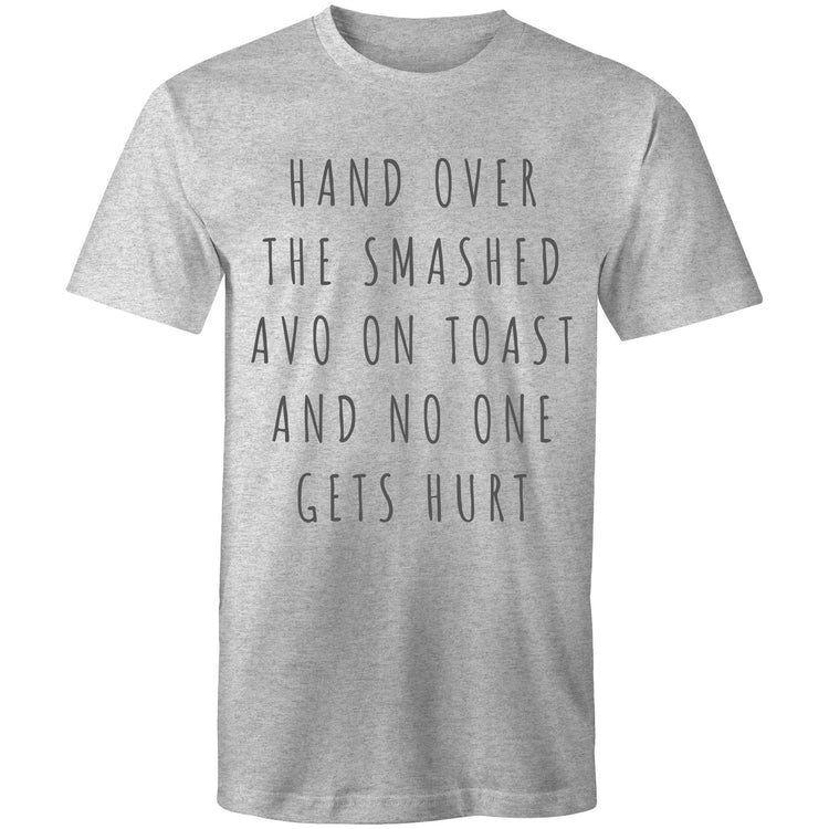 Funny Men's T-shirt "Hand Over The Smashed Avo & No One Gets Hurt" - Melbourne Slogan Tee