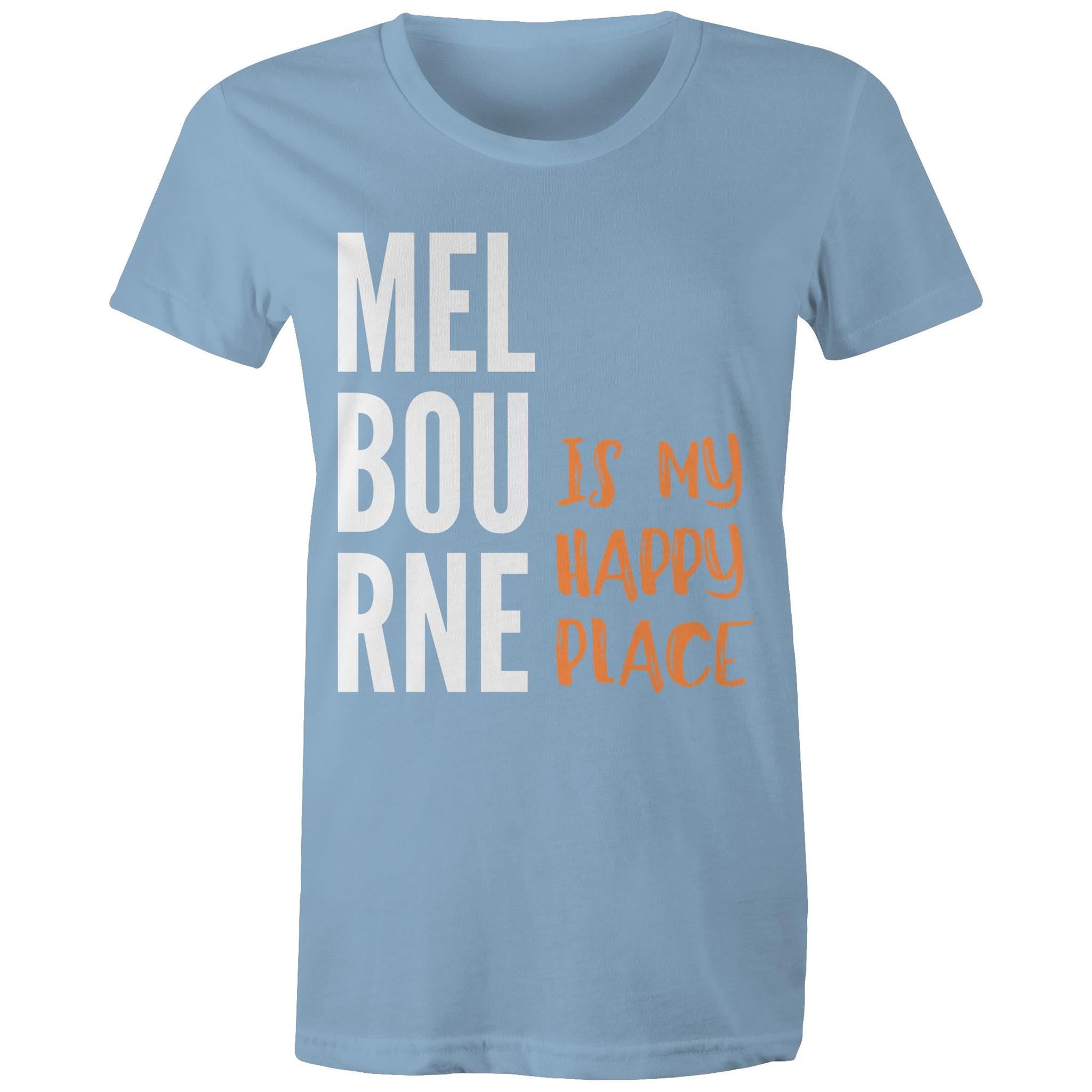 Motivational Women's Melbourne T-shirt "My Happy Place" Mental Health Slogan