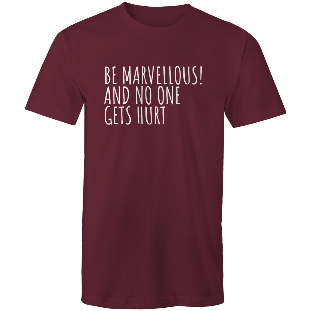Men's T-shirt "Be Marvellous No One Gets Hurt" - Positive Motivational Top