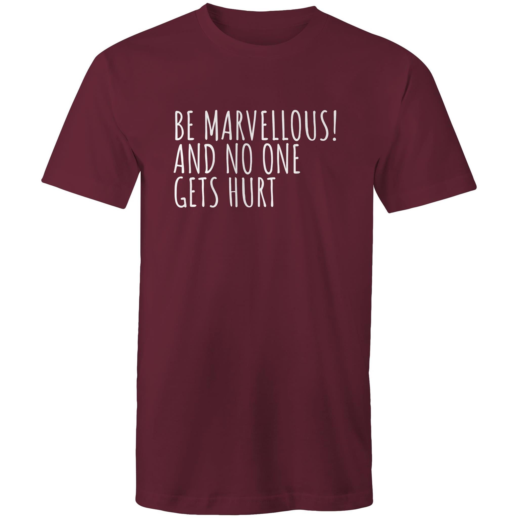 Men's T-shirt "Be Marvellous No One Gets Hurt" - Positive Motivational Top