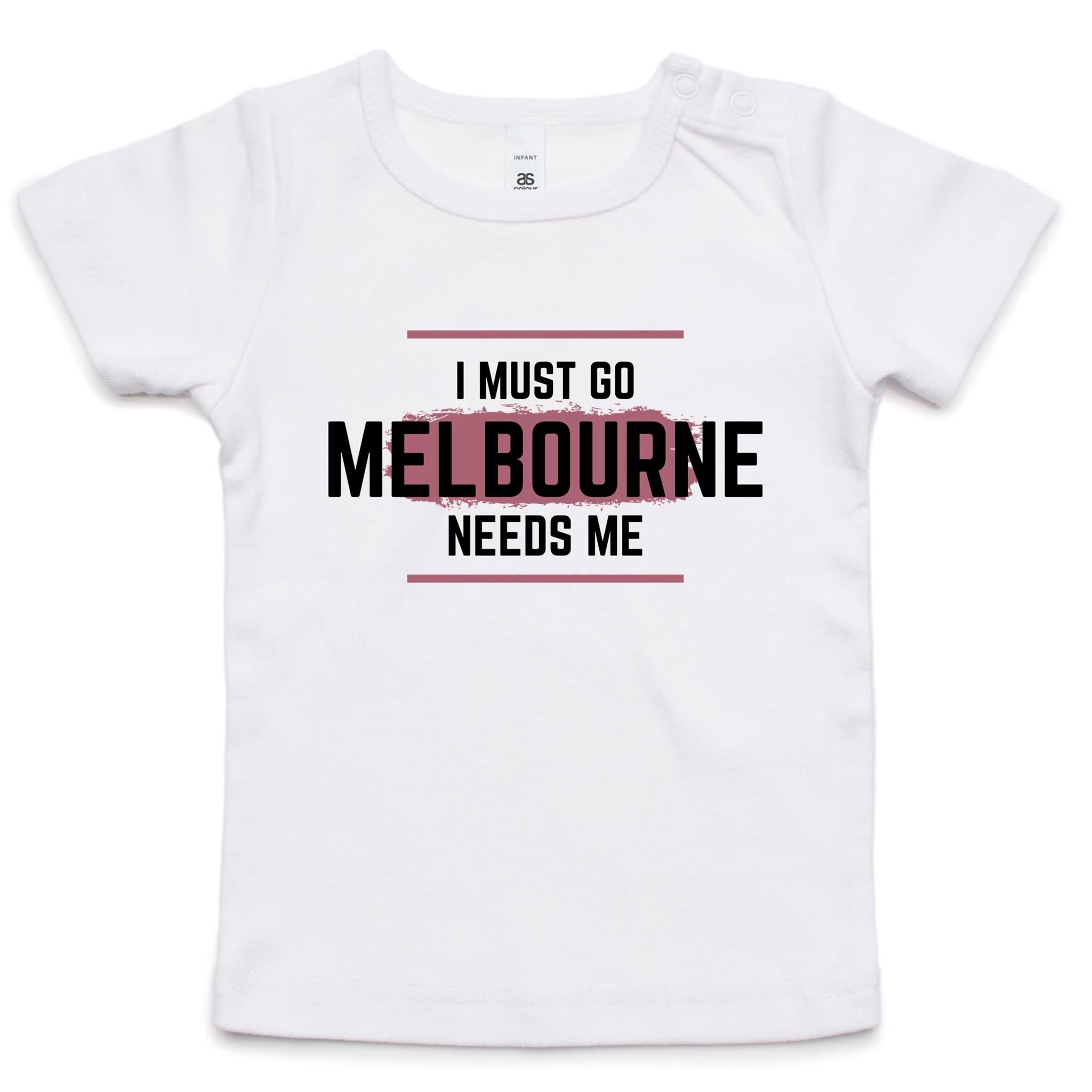 Funny Toddler T-shirt Superhero Slogan "Melbourne Needs Me"