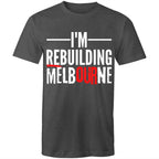 Proud of Melbourne Men's T-shirt Rebuilding Melbourne Slogan Plus Sizes
