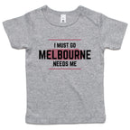 Funny Toddler T-shirt Superhero Slogan "Melbourne Needs Me"