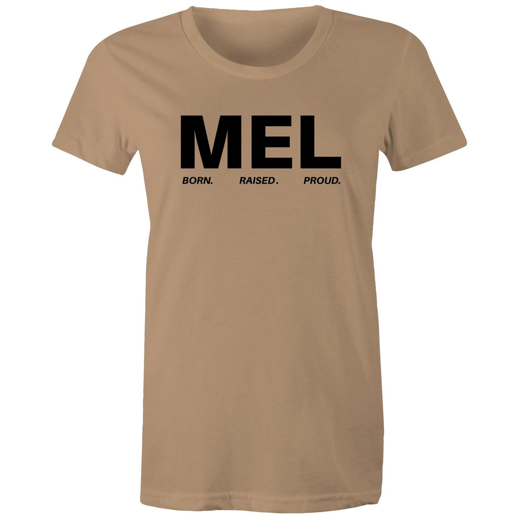 Proud of Melbourne Born and Raised Women's T-Shirt