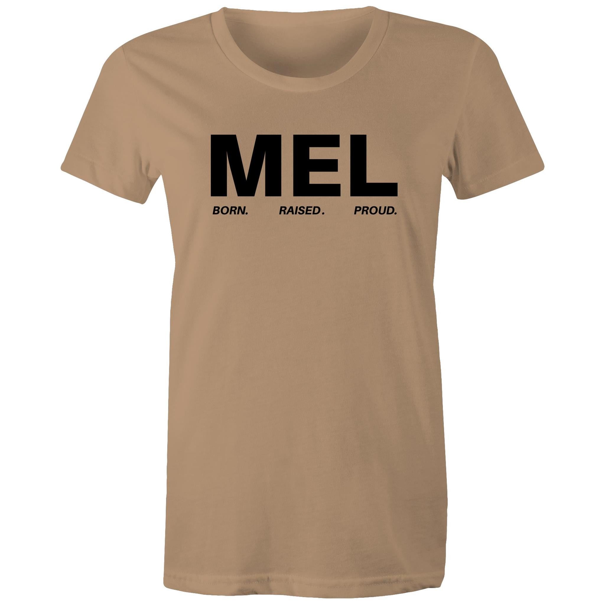 Proud of Melbourne Born and Raised Women's T-Shirt