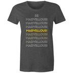 Be Marvellous - Women's Motivation Positive Slogan T-shirt