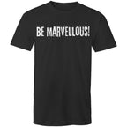 Be Marvellous! - Grunge Grafitti Lettering T-shirt Motivation Plus Sizes