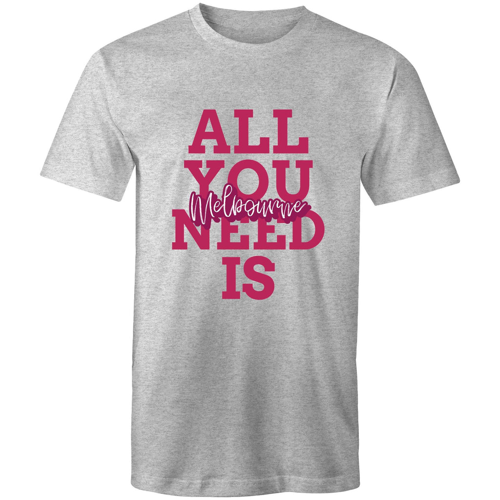 "All You Need Is Melbourne" - Men's Love T-shirt Plus Sizes