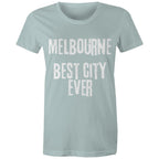Melbourne Best City Ever - Women's T-shirt